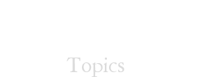 トピックス Topics